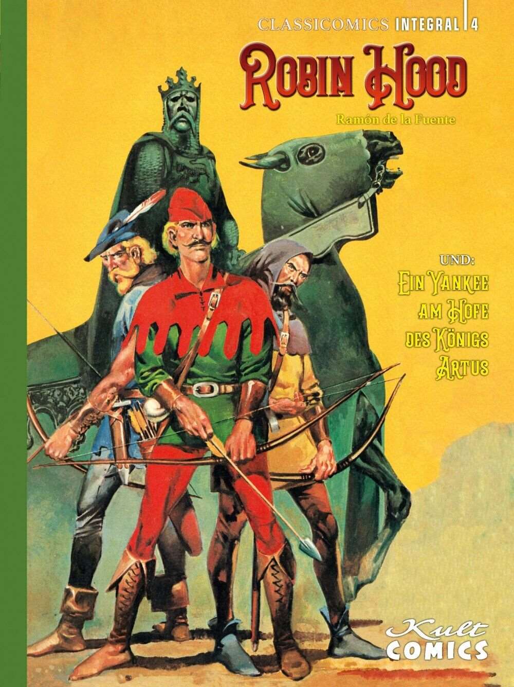 Classicomics #4 - Robin Hood & Ein Yankee am Hof des Königs Artus