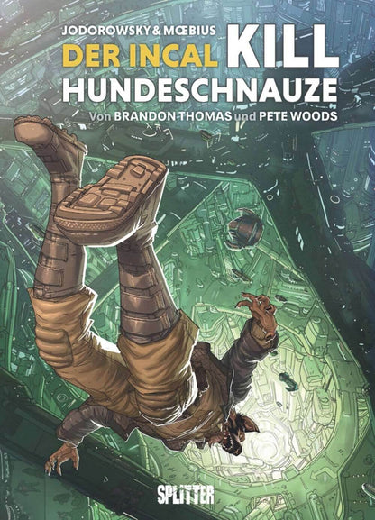 Der Incal: Kill Hundeschnauze - Der Comixdealer