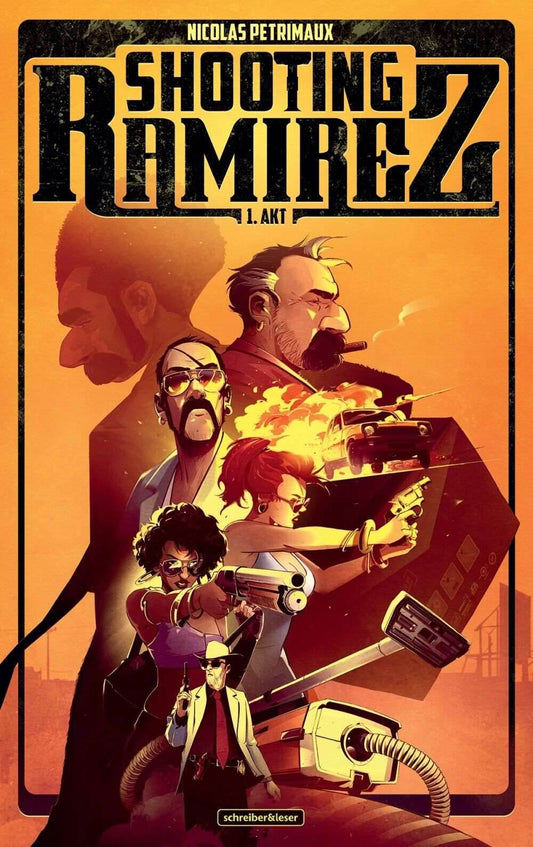 Shooting Ramirez 01 (Neuauflage) - Schreiber & Leser Nicolas Petrimaux NEU TOP - Der Comixdealer