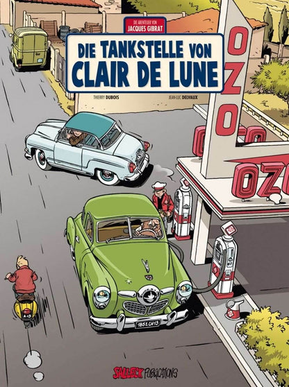 Die Abenteuer von Jacques Gibrat #6 - Die Tankstelle von Clair de Lun - Der Comixdealer