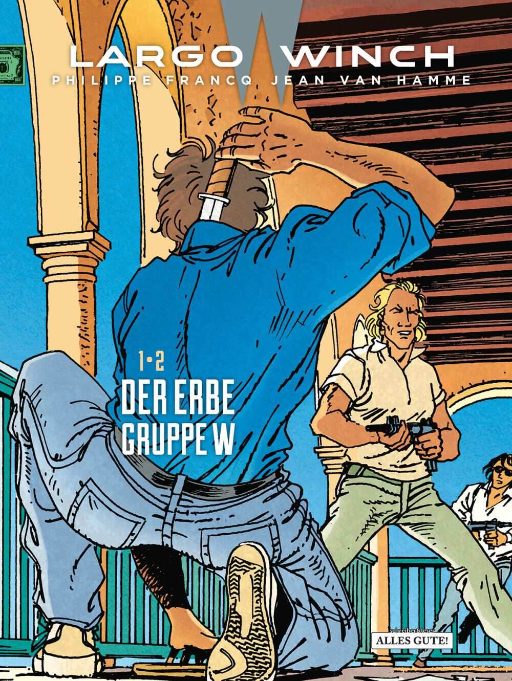 Largo Winch Doppelband 1 & 2 Der Erbe - Gruppe W / Schreiber und Leser / Kult / - Der Comixdealer