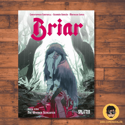 Briar - die Legende von Dornröschen #1- Nie wieder schlafen - Der Comixdealer
