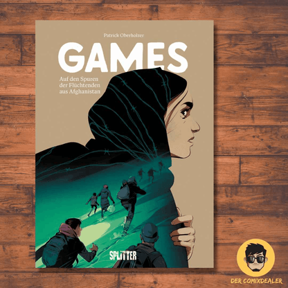 Games - Auf den Spuren der Flüchtenden aus Afghanistan - Eine dokumentarische Graphic Novel - Der Comixdealer