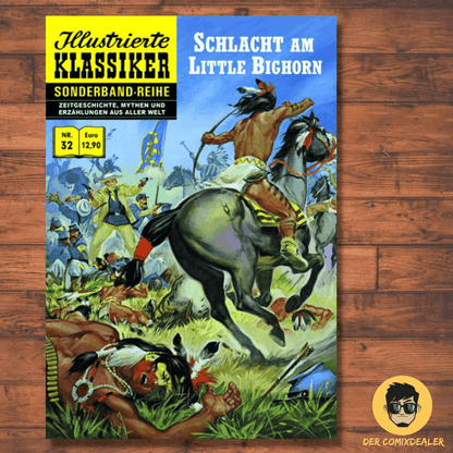 Illustrierte Klassiker Sonderband #32 Schlacht am Little Bighorn - Der Comixdealer