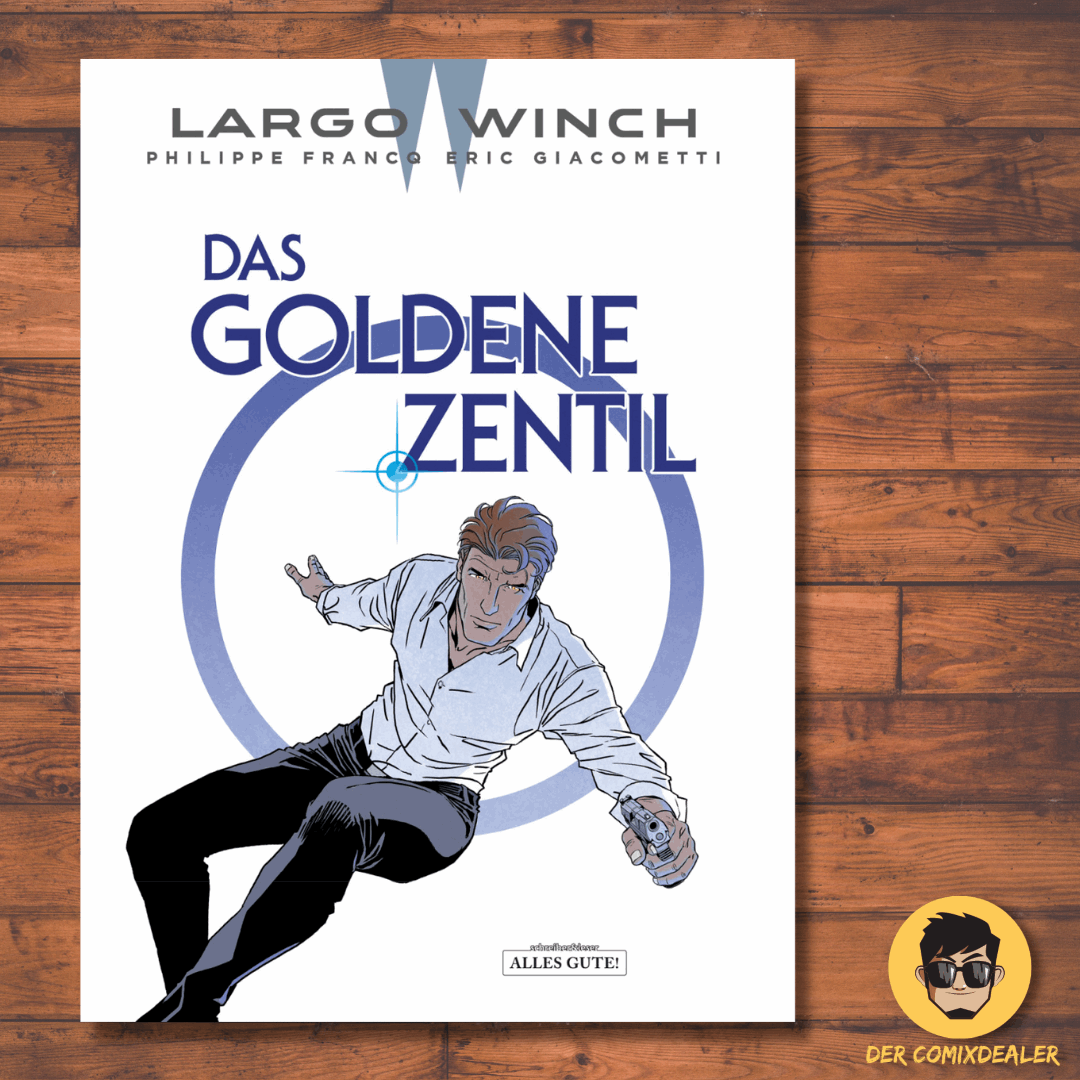 Largo Winch #24 - Das Goldene Zentil