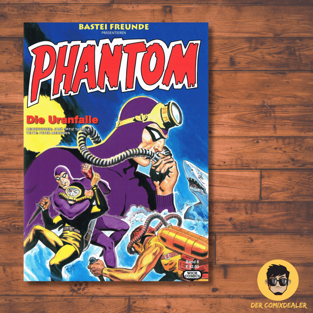 Phantom #6 - Die Uranfalle