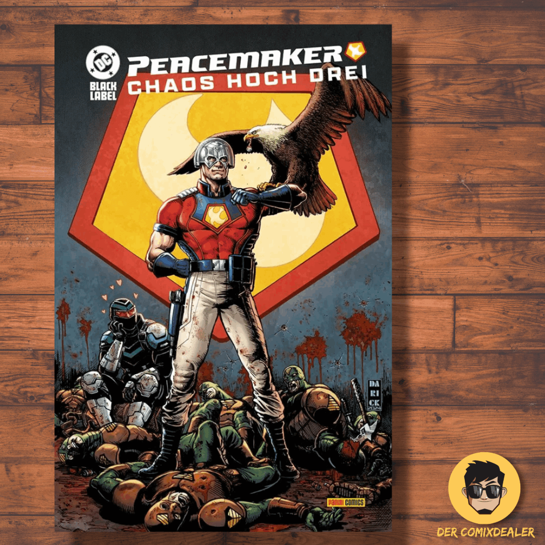 Peacemaker - Chaos hoch drei Hardcover  Limitierte Auflage, nur 150 Exemplare erhältlich