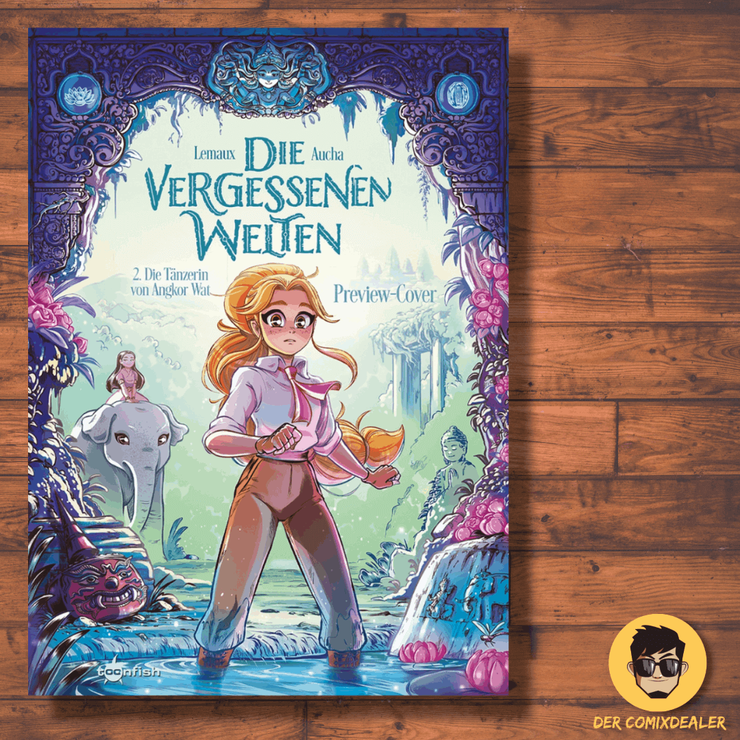 Die vergessenen Welten #2 - Die Tänzerin von Angkor Wat