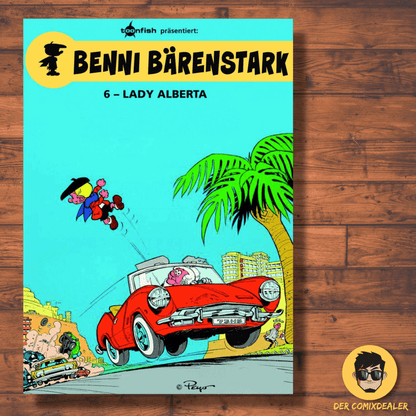 Benni Bärenstark 06 (Neuauflage) Lady Alberta