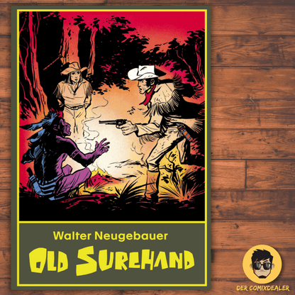 Walter Neugebauer: Winnetou Gesamtausgabe #3 - Old Surehand - Der Comixdealer