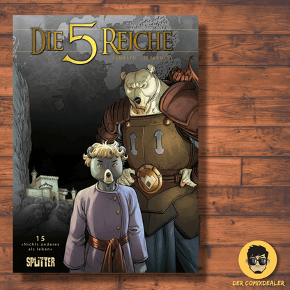 Die 5 Reiche # 15 - Nichts anderes als leben