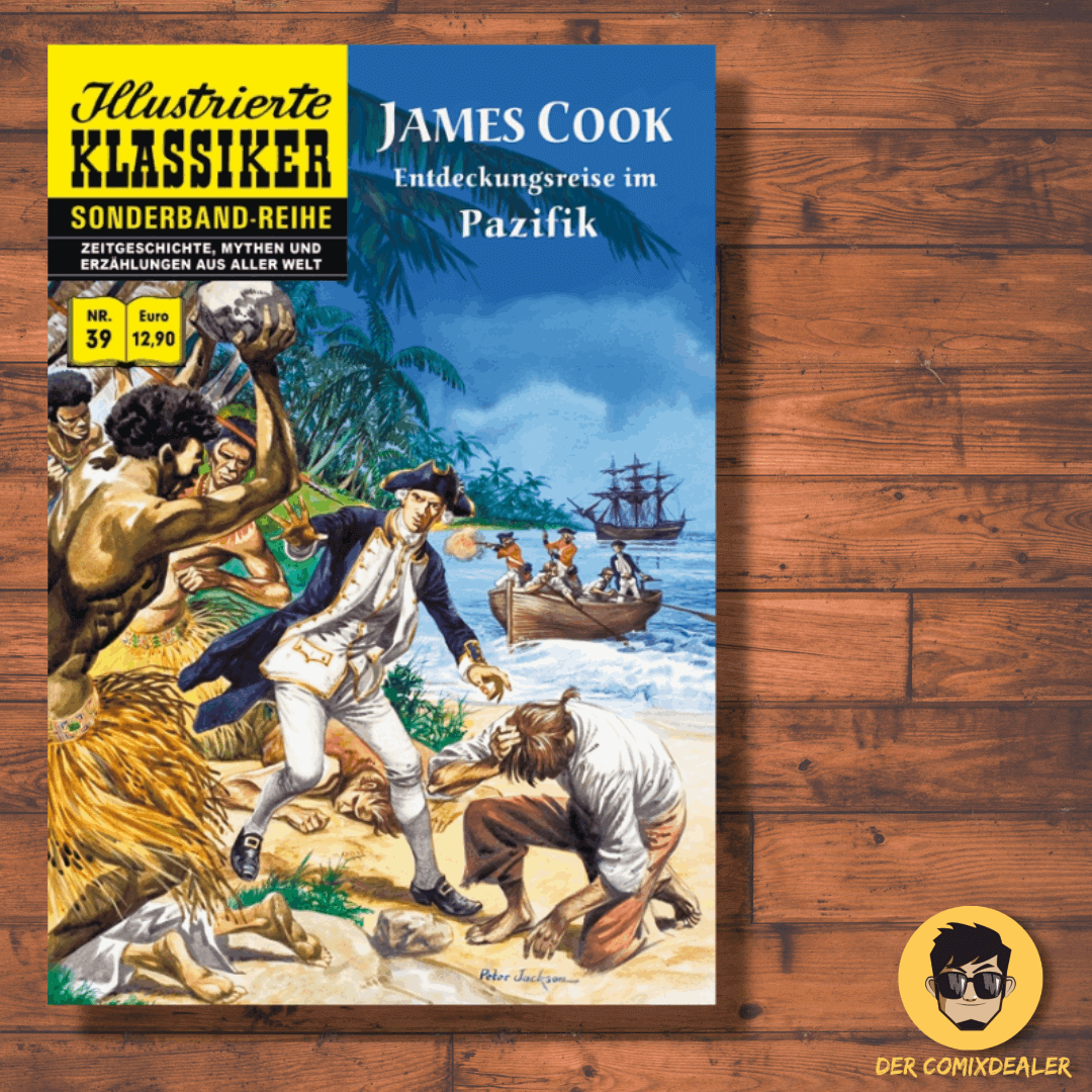 Illustrierte Klassiker Sonderband 39 – James Cook: Entdeckungsreise im Pazifik