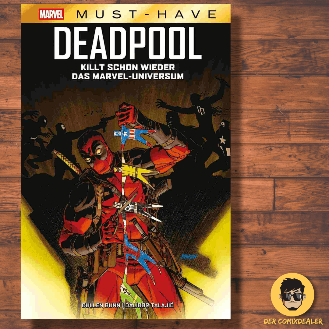 Marvel Must-Have – Deadpool killt schon wieder das Marvel-Universum