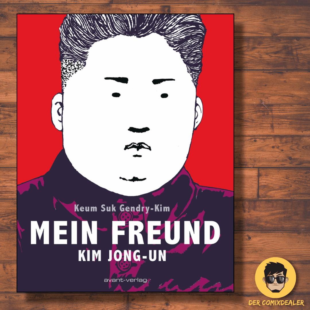 Mein Freund Kim Jong-un