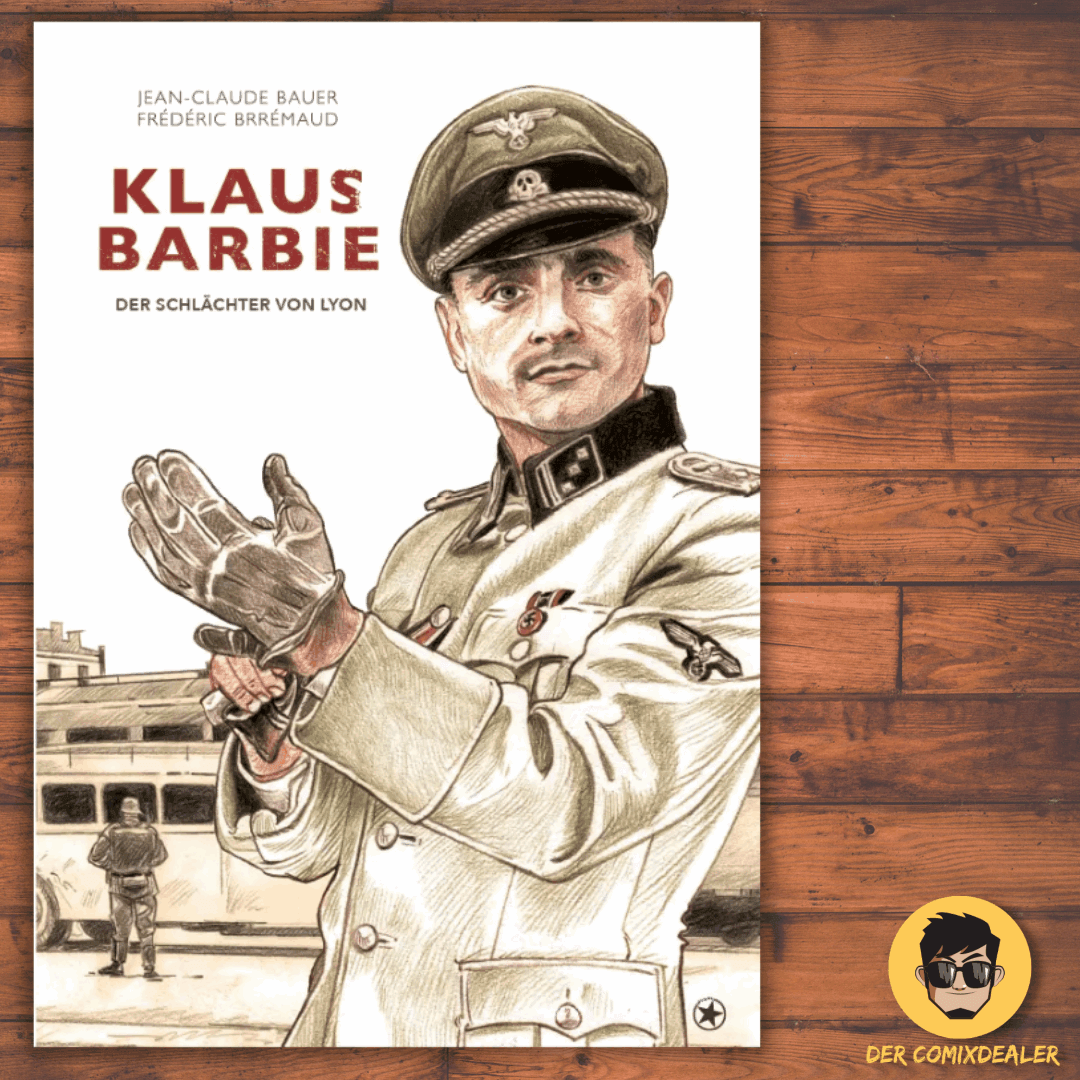 Klaus Barbie - Der Schlächter von Lyon - Der Comixdealer
