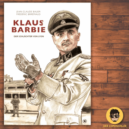 Klaus Barbie - Der Schlächter von Lyon - Der Comixdealer