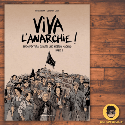 Viva l'Anarchie #1 - Buenaventura Durutti und Nestor Machno - Der Comixdealer