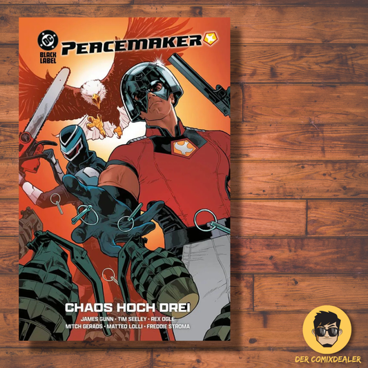 Peacemaker – Chaos hoch drei