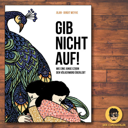 Gib nicht auf! – Wie eine junge Ezidin den Völkermord überlebt