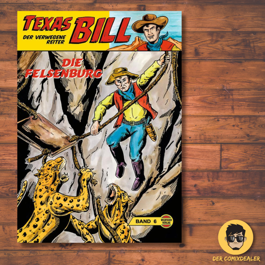 Texas Bill #6 - Die Felsenburg