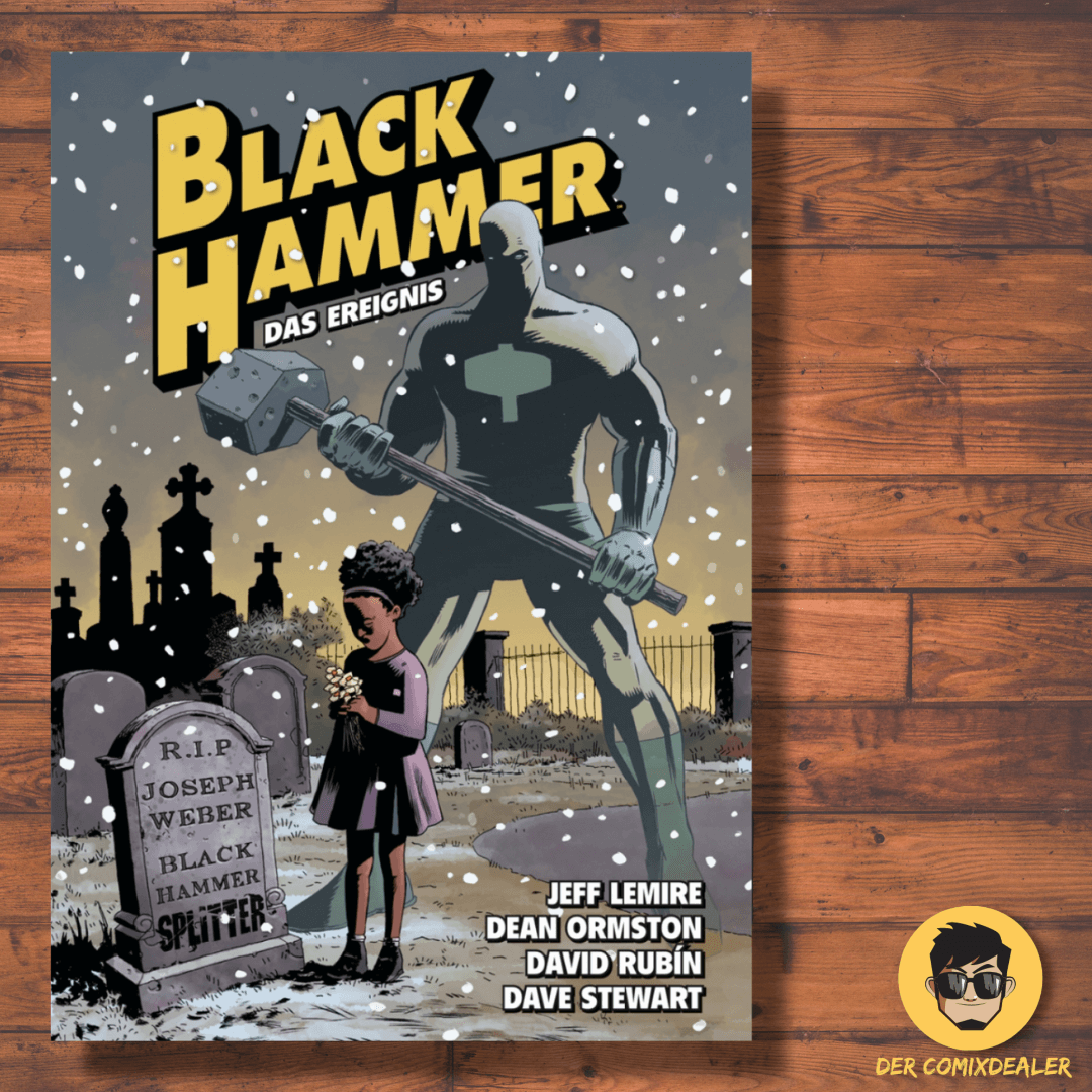 Black Hammer 2 – Das Ereignis