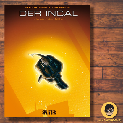 Der Incal 6 (Neuauflage) In nächster Nähe