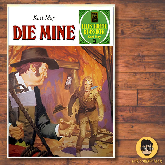 Illustrierte Klassiker Edition Karl May 3 (ECR Verlag) – Die Mine