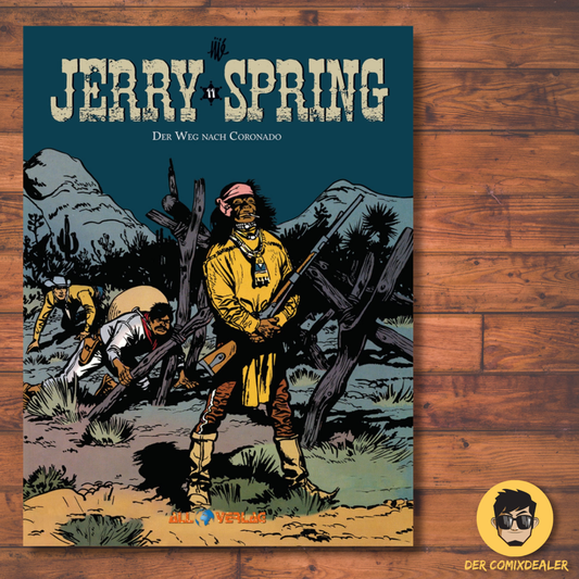 Jerry Spring #11 – Der Weg nach Coronado