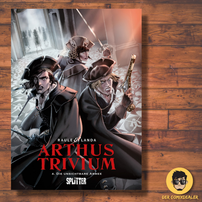 Arthus Trivium #4 - Die unsichtbare Armee