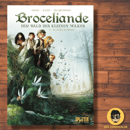 Brocéliande – Der Wald des kleinen Volkes 3: Der Garten der Mönche