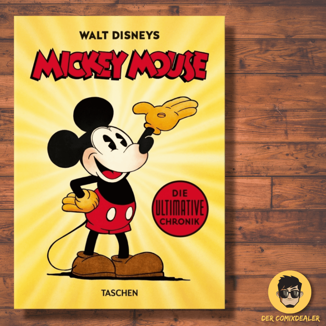 Mickey Mouse - Die ultimative Chronik Deutschsprachige Ausgabe