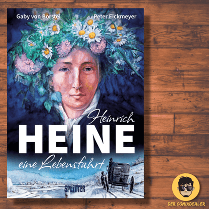 Heinrich Heine - Eine Lebensfahrt