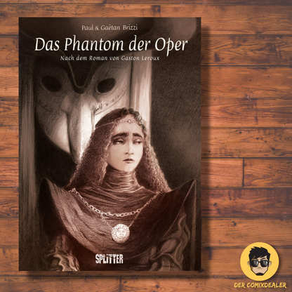 Das Phantom der Oper - Nach dem Roman von Gaston Leroux