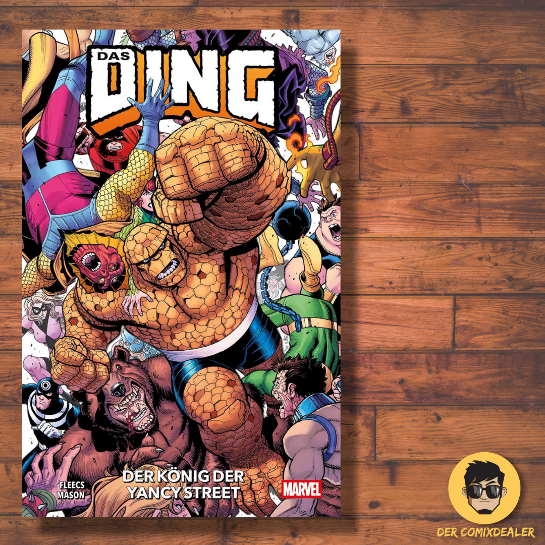 Das Ding: Der König der Yancy Stree