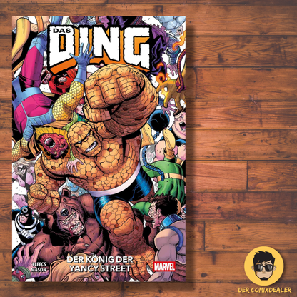 Das Ding: Der König der Yancy Stree