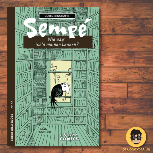Comic-Biografie - Sempé – Wie sag´ ich´s meinen Lesern?