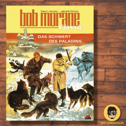 Bob Morane Classic #09 - Das Schwert des Paladins