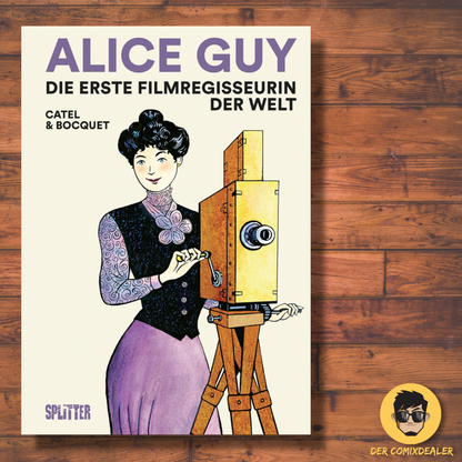 Alice Guy – Die erste Regisseurin der Filmgeschichte