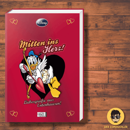 Enthologien Nr. 08: Mitten ins Herz! - Liebesgrüße aus Entenhausen! Buchcover mit Donald Duck.