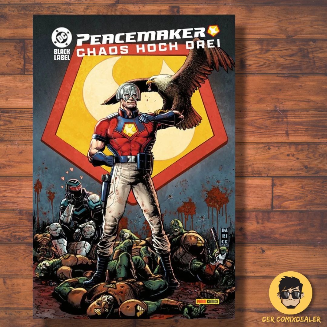 Peacemaker - Chaos hoch drei Hardcover  Limitierte Auflage, nur 150 Exemplare erhältlich