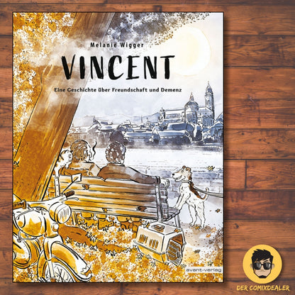 Vincent – Eine Geschichte über Freundschaft und Demenz