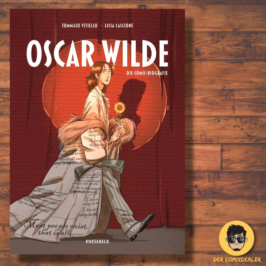 Oscar Wilde - die Comic-Biografie