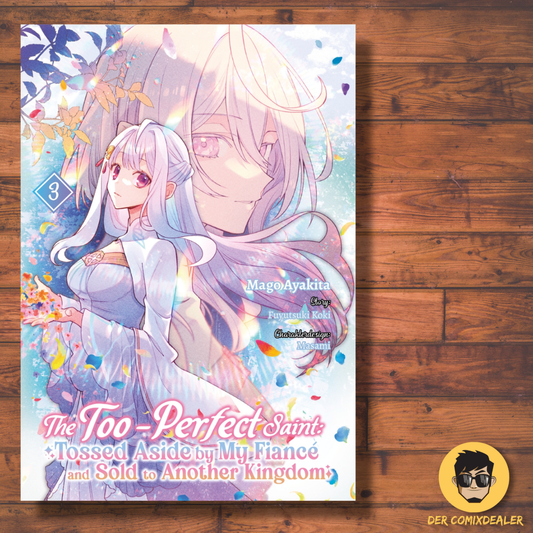 The Too-Perfect Saint: Tossed Aside by My Fiancé and Sold to Another Kingdom 3