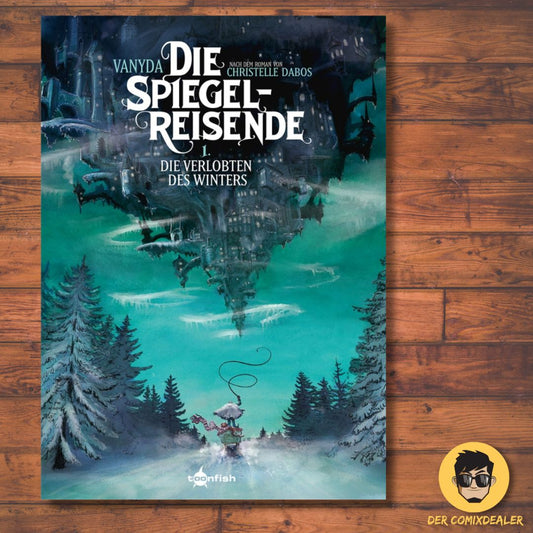 Die Spiegelreisende 1 – Die Verlobten des Winters