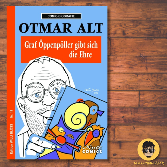 Comic-Biografie - Otmar Alt – Graf Öppenpöller gibt sich die Ehre