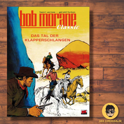 Bob Morane Classic #08 Das Tal der Klapperschlangen