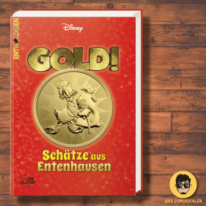 Enthologien Nr. 52: GOLD! - Schätze aus Entenhausen