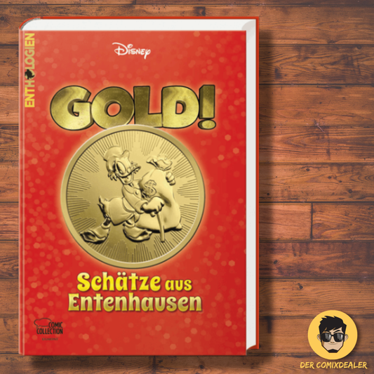 Enthologien Nr. 52: GOLD! - Schätze aus Entenhausen