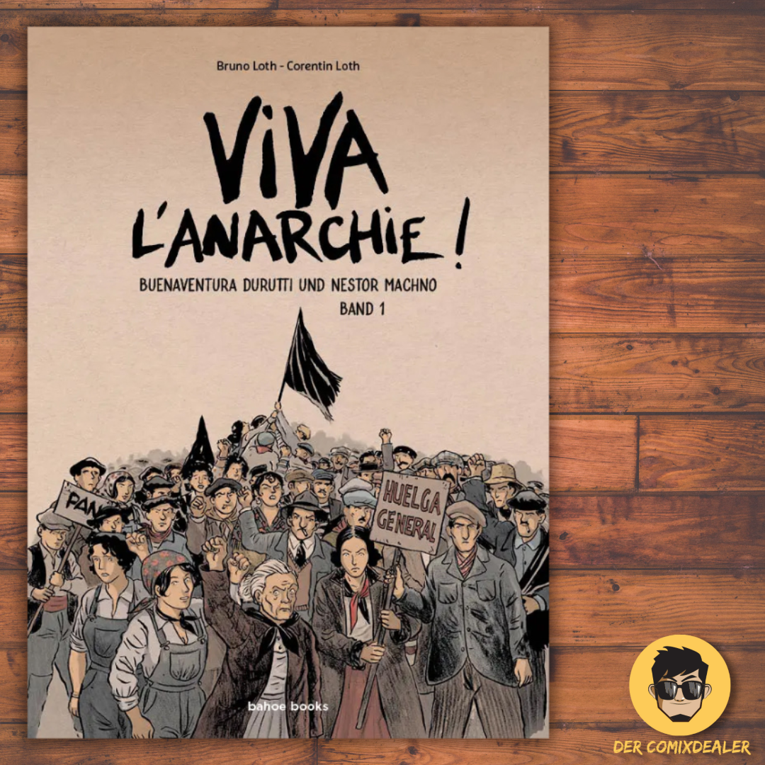 Viva l'Anarchie #1 - Buenaventura Durutti und Nestor Machno