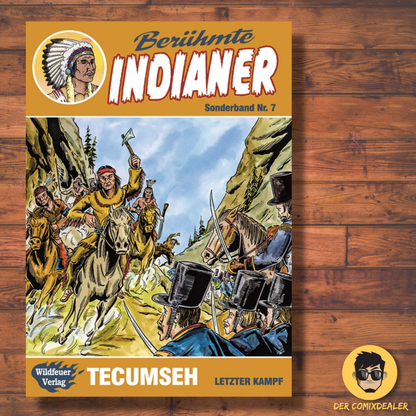 Berühmte Indianer Sonderband #7 – Tecumseh: Letzter Kampf
